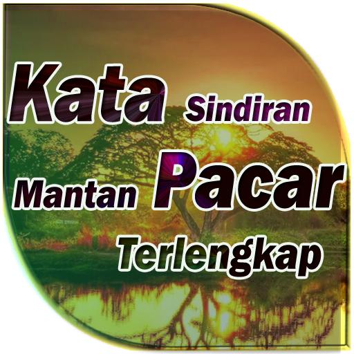 Gratis Unduh Gambar Kata Sindiran Mantan Pacar Para Android Apk Baixar Terbaru oleh Katacinta.co