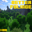 Better Foliage Mod MCPE