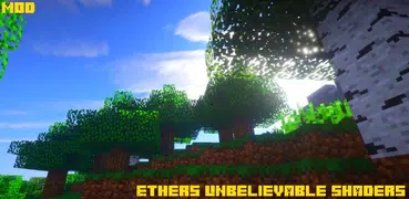 Ethers Unbelievable Shaders MC