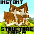 Instant Structure Mod MC PE
