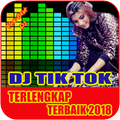 DJ TIK TOK | Terlengkap Terbaik 2018