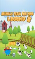 Animals Farm For Kids 2 Legend الملصق