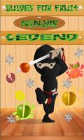Slice For Fruit Ninja Legend Affiche