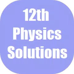Physics Solutions 12 for NCERT APK download