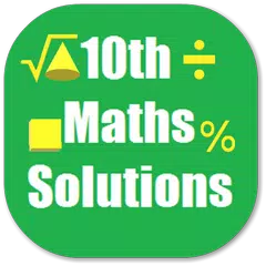 Maths X Solutions for NCERT APK Herunterladen