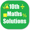 ”Maths X Solutions for NCERT