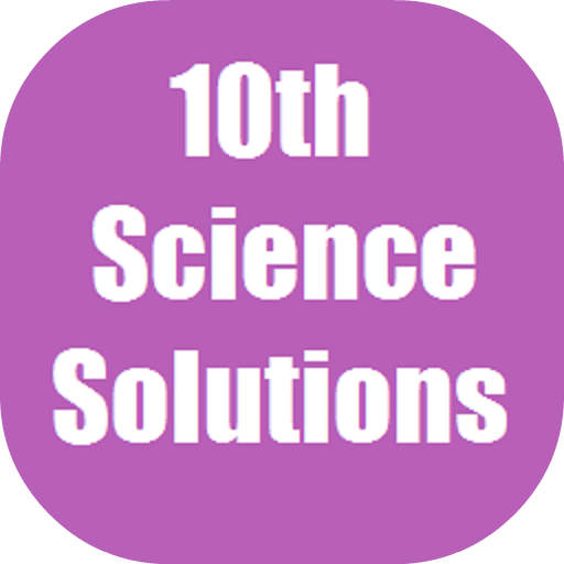 Science X Solutions for NCERT