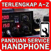 Panduan Service Handphone Lengkap
