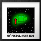 My Pistol Runs Hot ikon