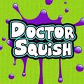 Doctor Squish Videos
