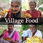 Village Food Recipe(Grandma & Grandpa Kitchen) icône