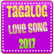 Tagalog Love Song 2017