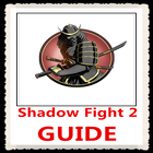 Tips for Shadow Fight 2 Guide icono