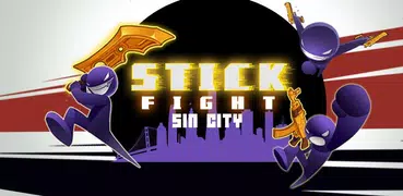 Stick Fight: Sin City