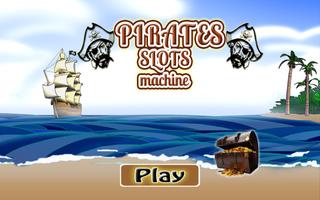 Pirates Slots Machine Affiche