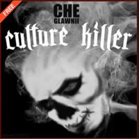 Culture Killer by Che Glawnii ポスター