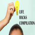 Life Hacks Compilation