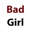 Bad Girl Quotes