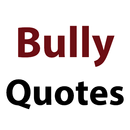 Bullying Quotes APK