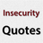 Insecurity Quotes APK