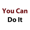 You Can Do It Quotes