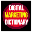 Digital Marketing Dictionary