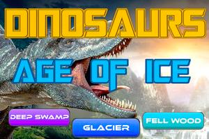 Dinosaurs Age of Ice Affiche