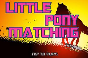 Little Pony Matching Affiche