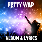 Fetty Wap Wake Up - Lyrics icône