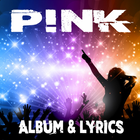 Pink Just Like Fire - Lyrics icône