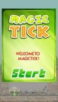 Magic Tick poster