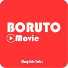 New Boruto Movie (English Sub) icono