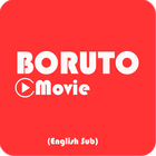 New Boruto Movie (English Sub) icône