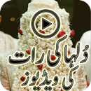 Dulha Ki Raat Videos APK