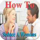 How to Seduce a woman APK