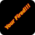 Your Fired icon