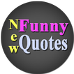 New Funny Quotes