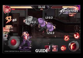 Guide for The King of Fighters: Destiny screenshot 3