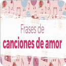 Frases de Canciones de Amor APK