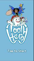 Tooth Hero - Brushing Timer Game, Stop Cavities! Affiche