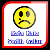 Kumpulan Kata Sedih Dan Galau پوسٹر