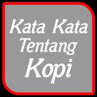 Kata Kata Kopi Plakat