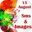 Independence Wishes SMS & Images