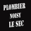 Plombier Noisy le Sec