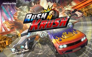 Rush N Krush Affiche