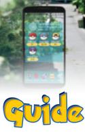 Guide For Pokemon Go Poster