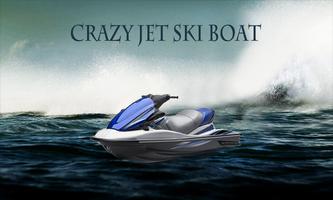 Crazy Jet Ski Boat پوسٹر