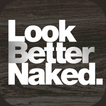 Look Better Naked.
