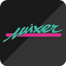 Mixer APK