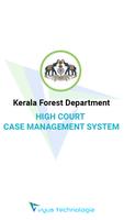 Poster Kerala Forest Dept. HC Case Management System